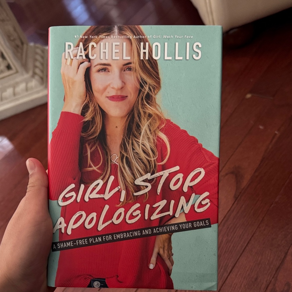 Girl, Stop Apologizing Book by Rachel Hollis